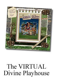 the virtual divine playhouse